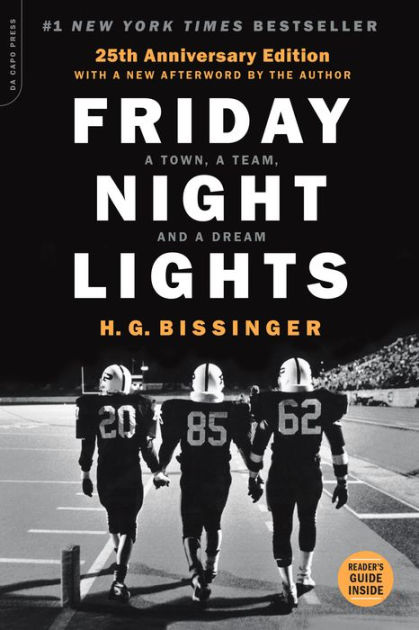 Friday Night Lights: A Town, a Team, and a Dream (25th Anniversary  Edition)|Paperback